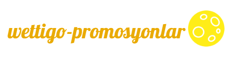 Wettigo Promosyonlar
